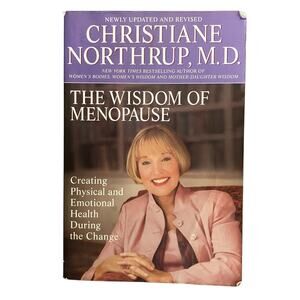 Wisdom of Menopause Christiane Northrup MD Updated Revised Paperback Health Book